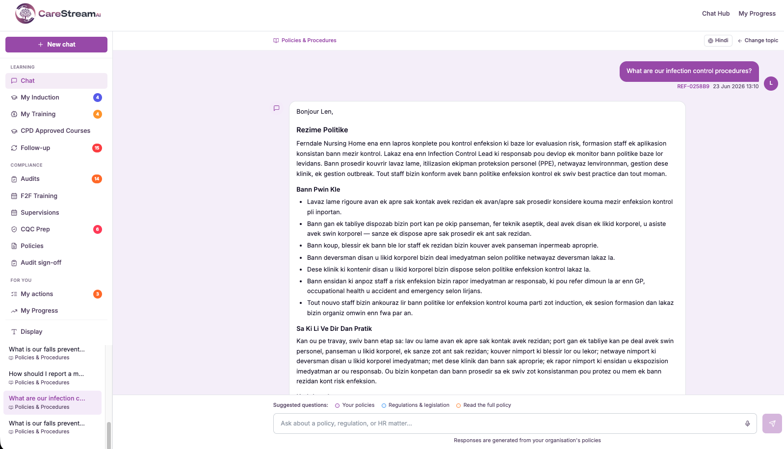 Staff practise in their own language. Your reporting stays in English.